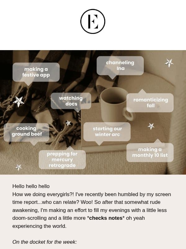 stop scrolling, do this instead 😌 email from The Everygirl