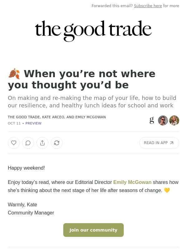 🍂 When you’re not where you thought you’d be email from The Good Trade