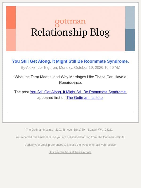You Still Get Along. It Might Still Be Roommate Syndrome. email from The Gottman Institute screenshot