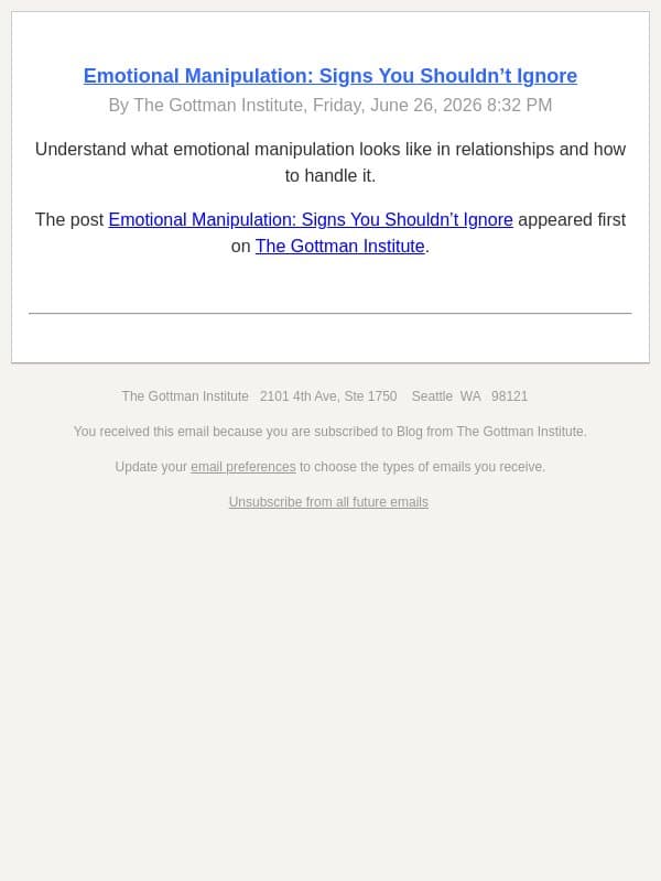 Emotional Manipulation: Signs You Shouldn’t Ignore email from The Gottman Institute screenshot
