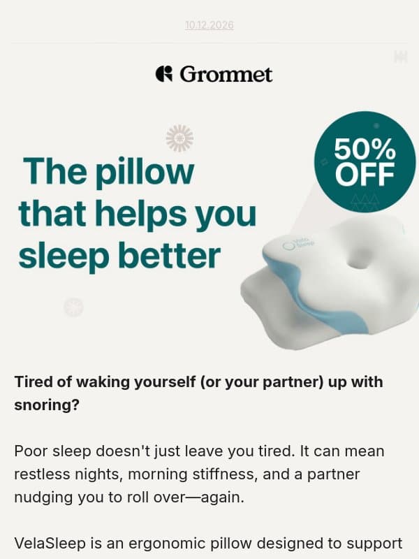 Poor sleep. Snoring. Neck pain. ❌ email from The Grommet