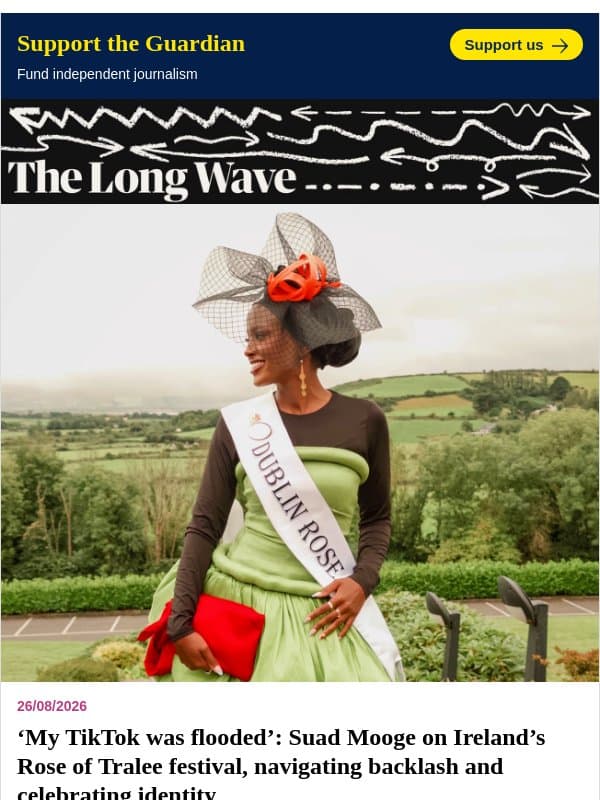 Redefining the Irish Rose | The Guardian email from The Guardian