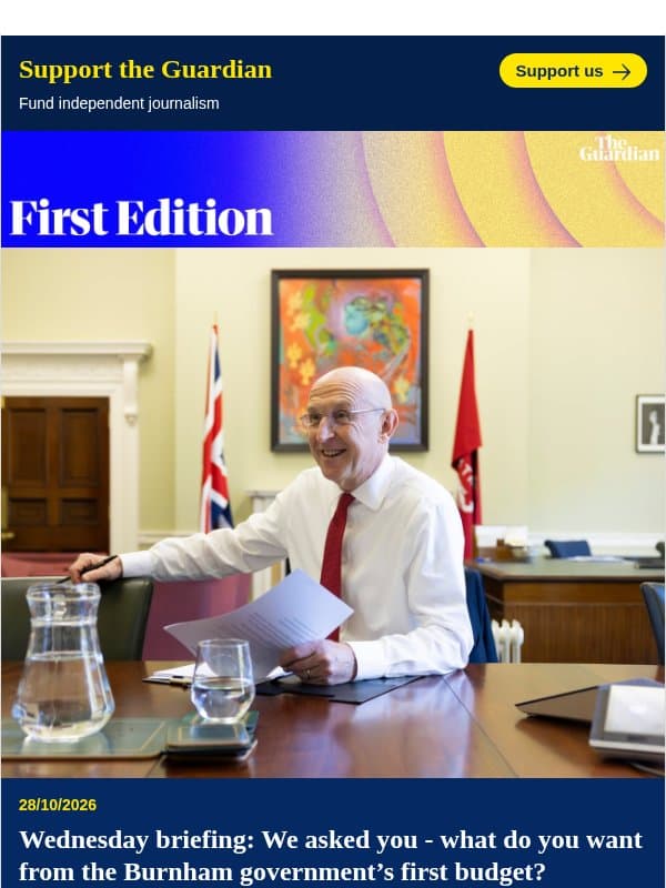 Your budget wishlist | First Edition email from The Guardian