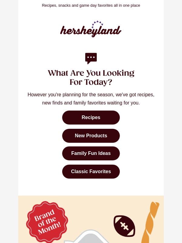 π Big flavor belongs at every tailgate email from The Hershey Company