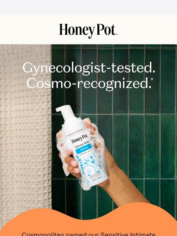 Our Sensitive Wash Got Cosmo’s Attention email from The Honey Pot Company