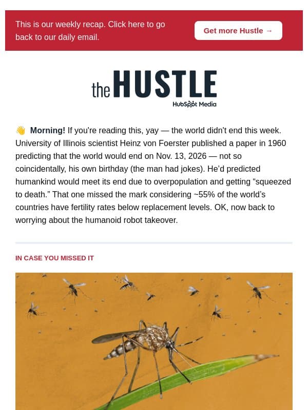 😡 Buzz off, mosquitoes email from The Hustle