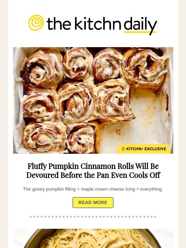 Fluffy Pumpkin Cinnamon Rolls Will Be Devoured Before the Pan Even Cools Off email from The Kitchn
