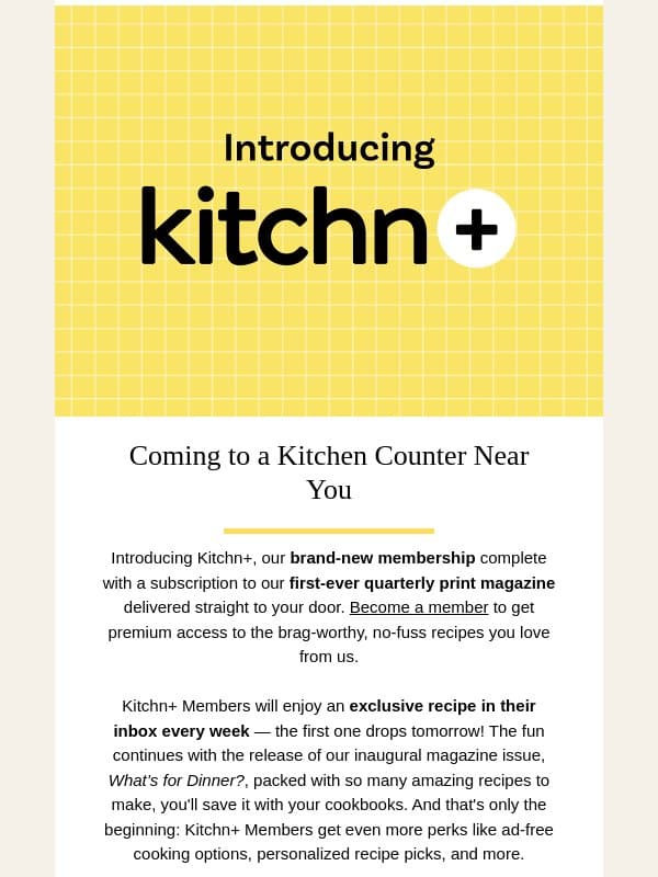 The Kitchn Print Magazine Is Finally Here! email from The Kitchn