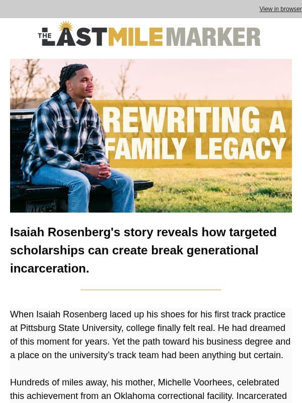 Isaiah's Story: Scholarships for Children of Incarcerated Parents email from The Last Mile