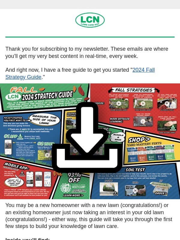 Here is your Lawn Care Strategy Guide email from The Lawn Care Nut