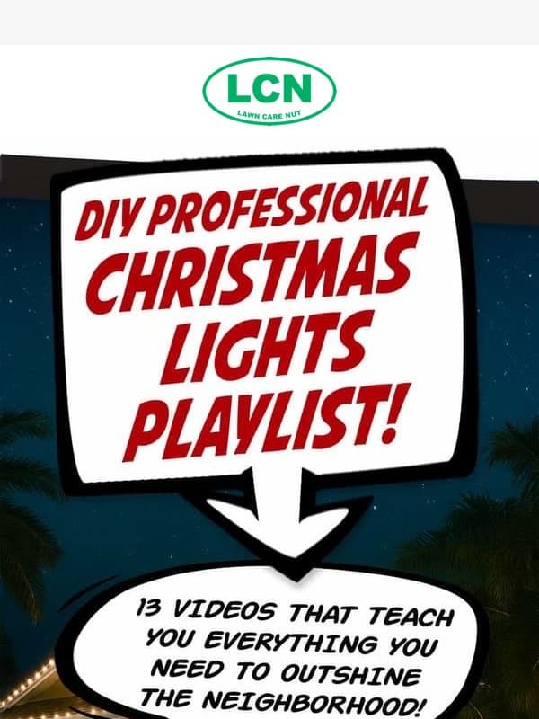 Spruce Up Your Holidays in Style! email from The Lawn Care Nut