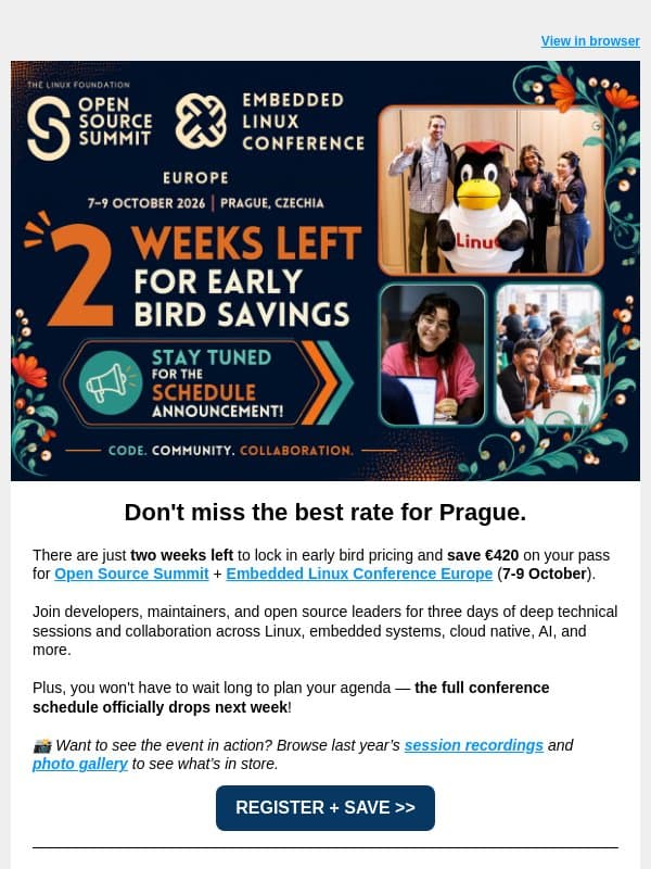 Two weeks left to Save €420 in Prague at Open Source Summit + ELC Europe email from The Linux Foundation