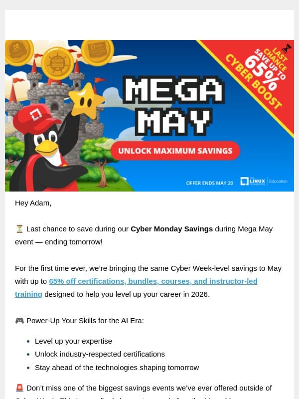 ⏰ LAST CHANCE: Cyber Monday Savings in May Ends Soon! email from The Linux Foundation