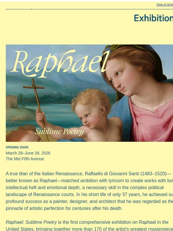 "Raphael: Sublime Poetry" opens this Sunday email from The Metropolitan Museum of Art