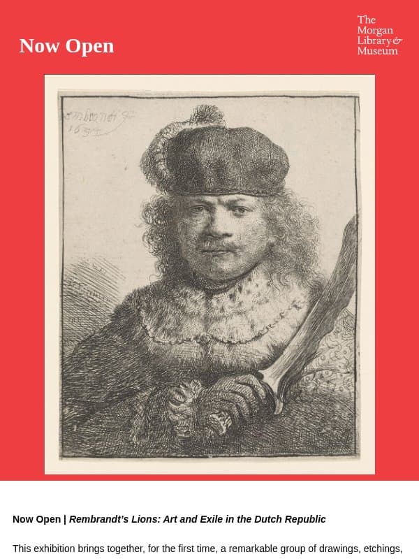 Now Open | Rembrandt’s Lions: Art and Exile in the Dutch Republic email from The Morgan Library & Museum