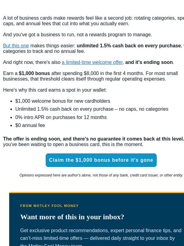 Offer ending soon: Earn $1,000 running your business as usual email from The Motley Fool