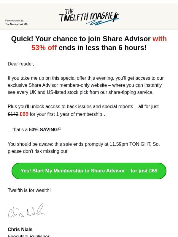 Just a few hours left: Secure 53% OFF email from The Motley Fool
