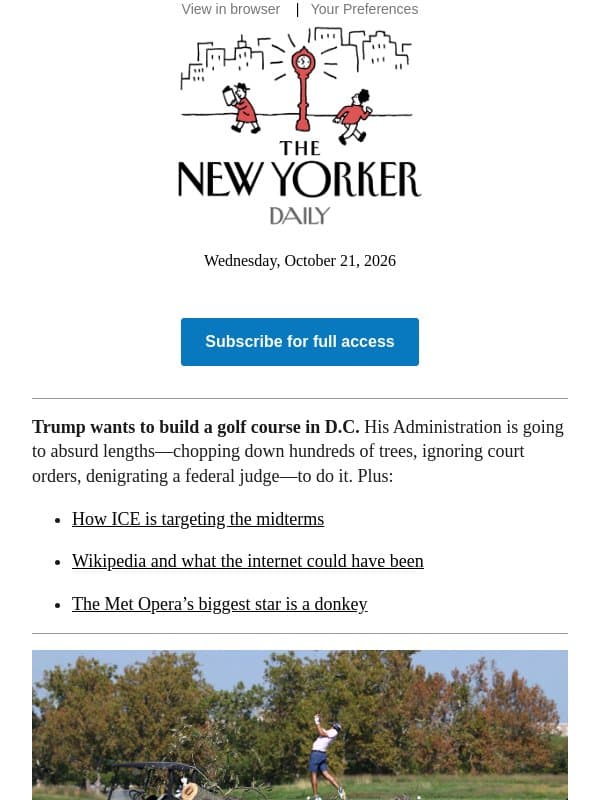 Trump’s Relentless Golf-Course Crusade email from The New Yorker
