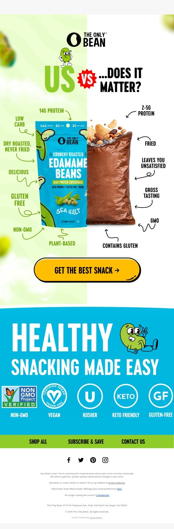 Still choosing snacks that don't satisfy you? 🤨 email from The Only Bean screenshot