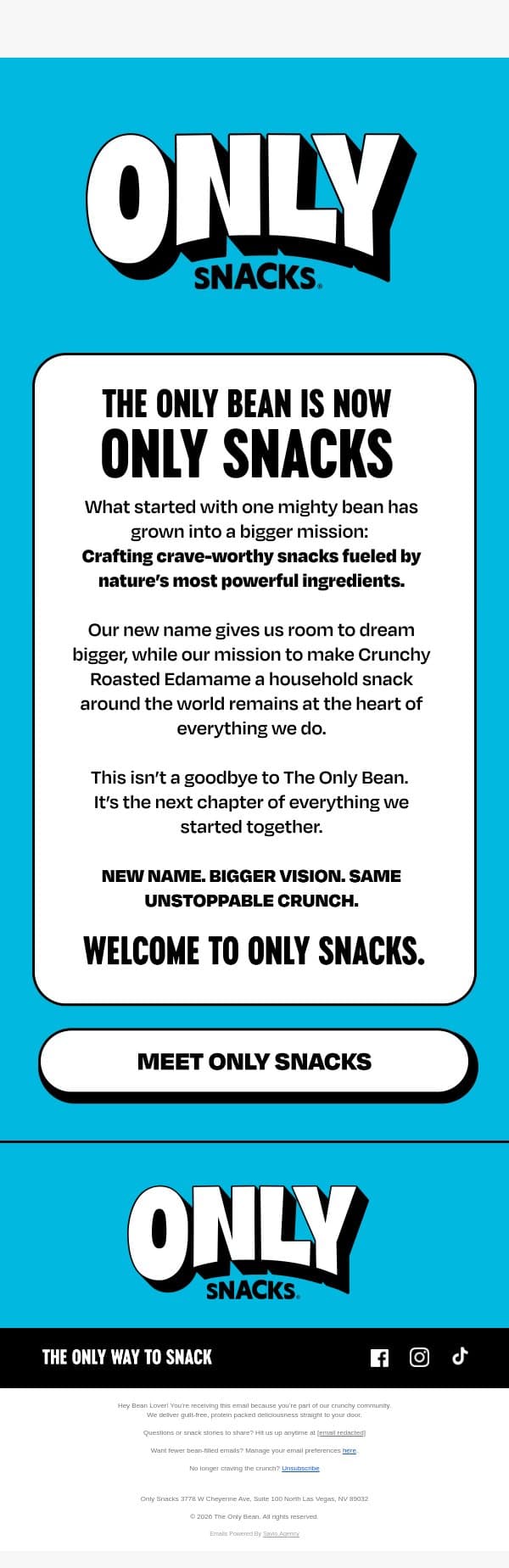 The Only Bean is now ONLY SNACKS email from The Only Bean screenshot
