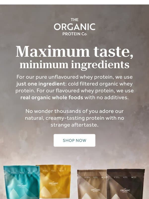 The highest quality, naturally email from The Organic Protein Company