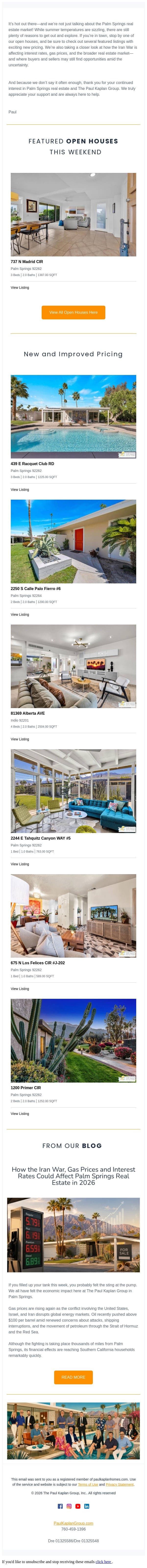 Open Houses, New Pricing plus learn how the Iran War is affecting the Palm Springs market email from The Paul Kaplan Group screenshot