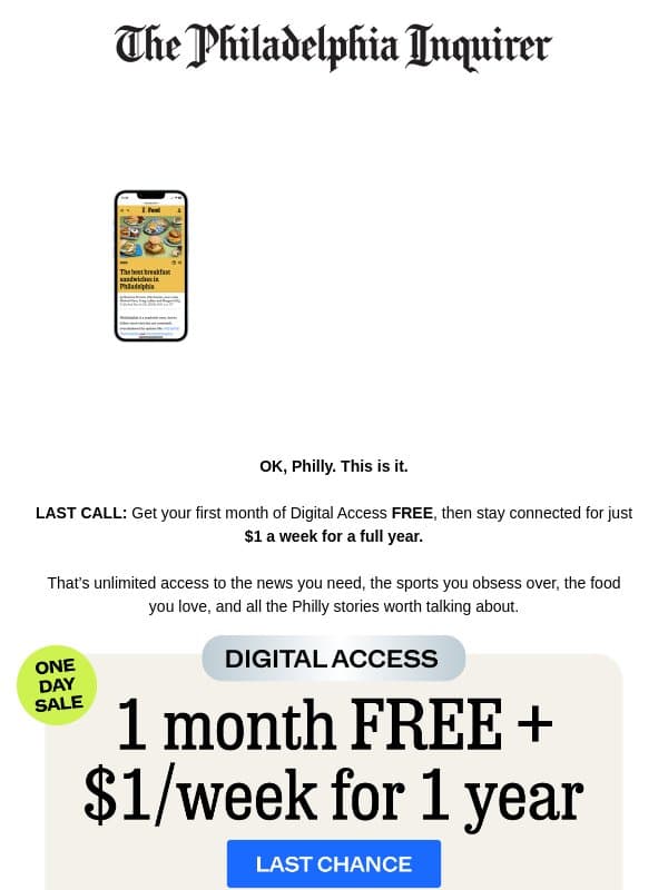 LAST CHANCE: 1 MONTH FREE email from The Philadelphia Inquirer