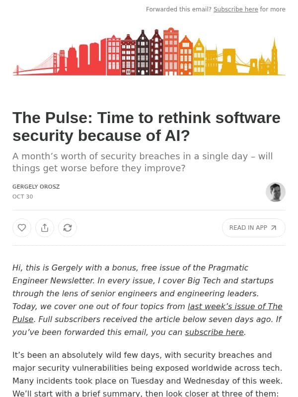 The Pulse: Time to rethink software security because of AI? email from The Pragmatic Engineer (Gergely Orosz)