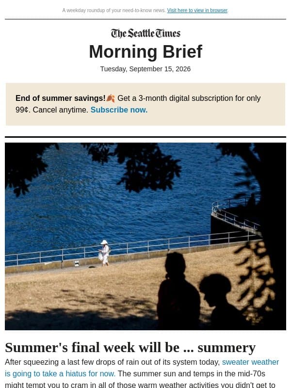 Tuesday Morning Brief: A sunny final week of summer email from The Seattle Times