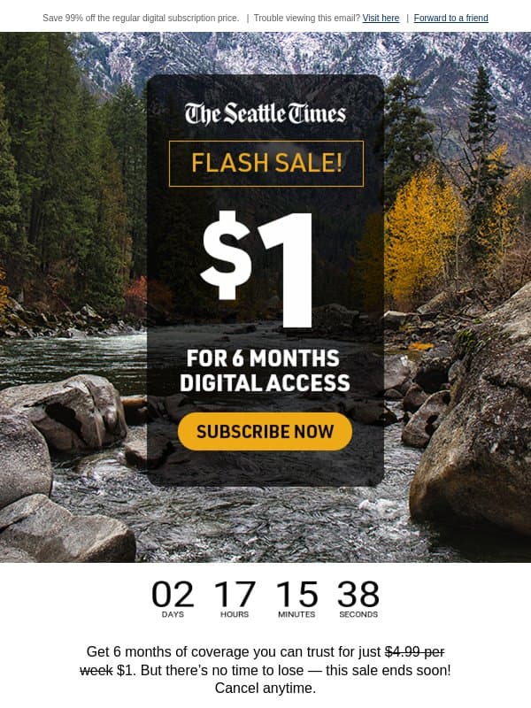 🚨Flash sale! $1 for 6 months of news. email from The Seattle Times