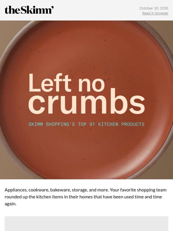 Skimm Shopping is leaving no crumbs… email from The Skimm