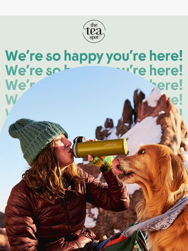 Welcome to The Tea Spot 🍵 email from The Tea Spot