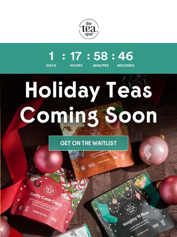 π Holiday Teas Coming Soon! email from The Tea Spot