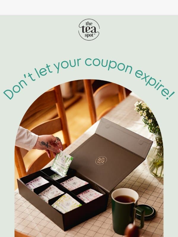 Don't Forget Your Discount Code! email from The Tea Spot