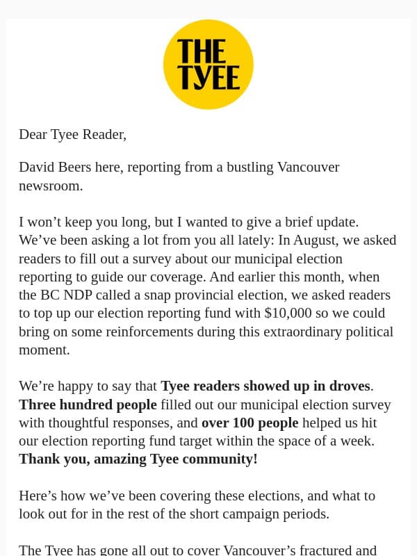 A brief check-in and thanks during a busy election period email from The Tyee