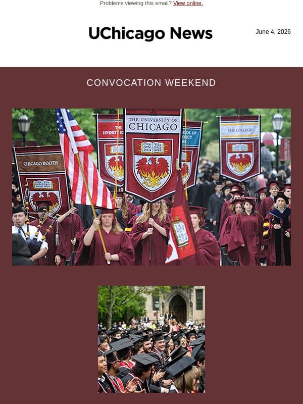 Your guide to Convocation weekend email from The University of Chicago