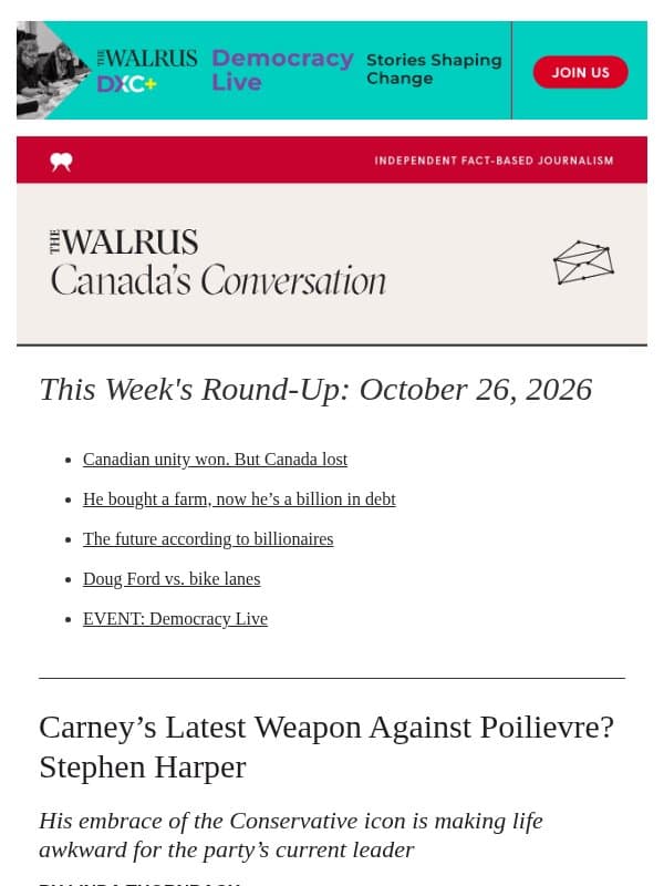 Poilievre Has a Harper-Sized Problem email from The Walrus