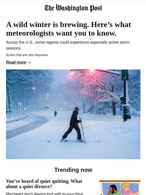 A wild winter is brewing. Here’s what meteorologists want you to know. email from The Washington Post