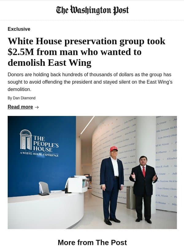 Exclusive: White House preservation group took $2.5M from man who wanted to demolish East Wing email from The Washington Post