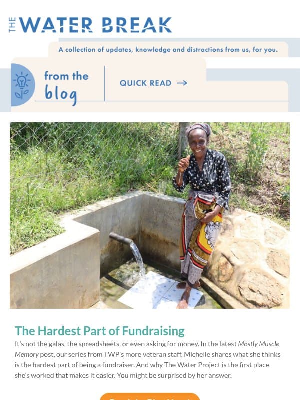 Turns out, there are PhDs for this email from The Water Project