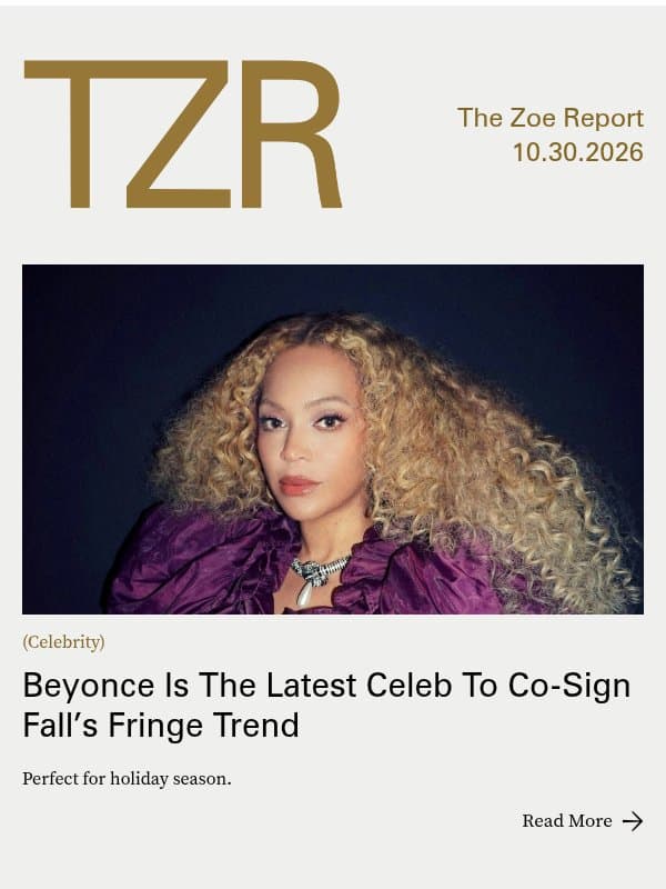Beyonce Is The Latest Celeb To Co-Sign Fall’s Fringe Trend email from The Zoe Report