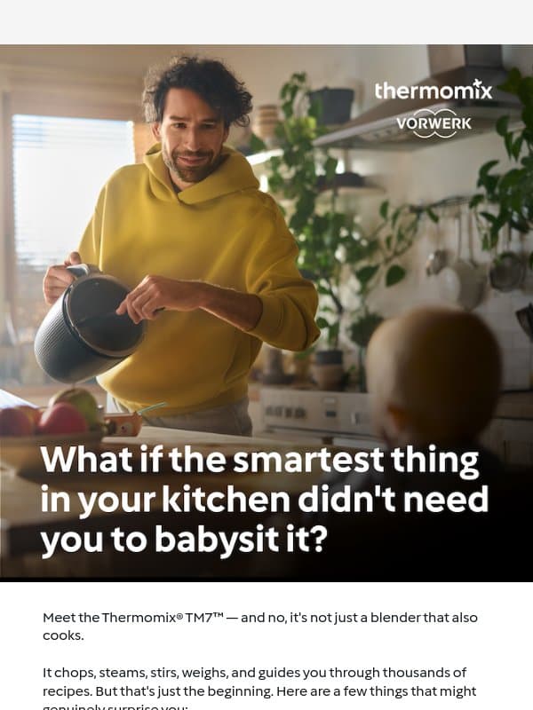 Every other appliance in your kitchen is embarrassed right now. email from Thermomix