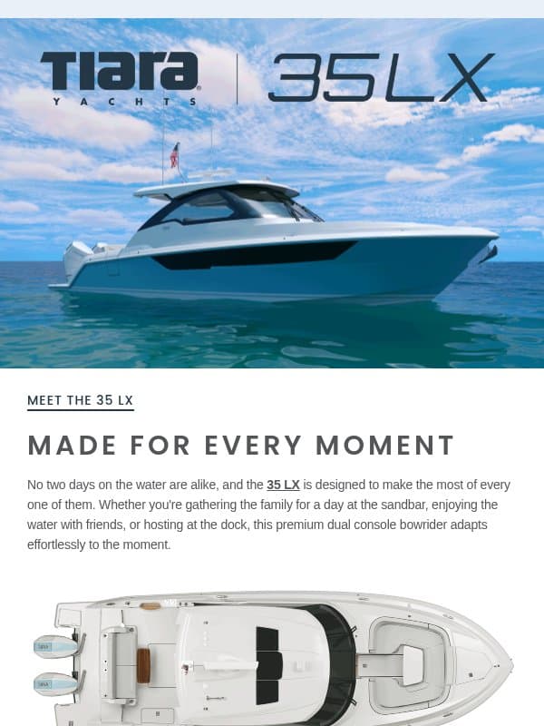 Introducing the 35 LX: One Boat Made for Every Moment email from Tiara Yachts
