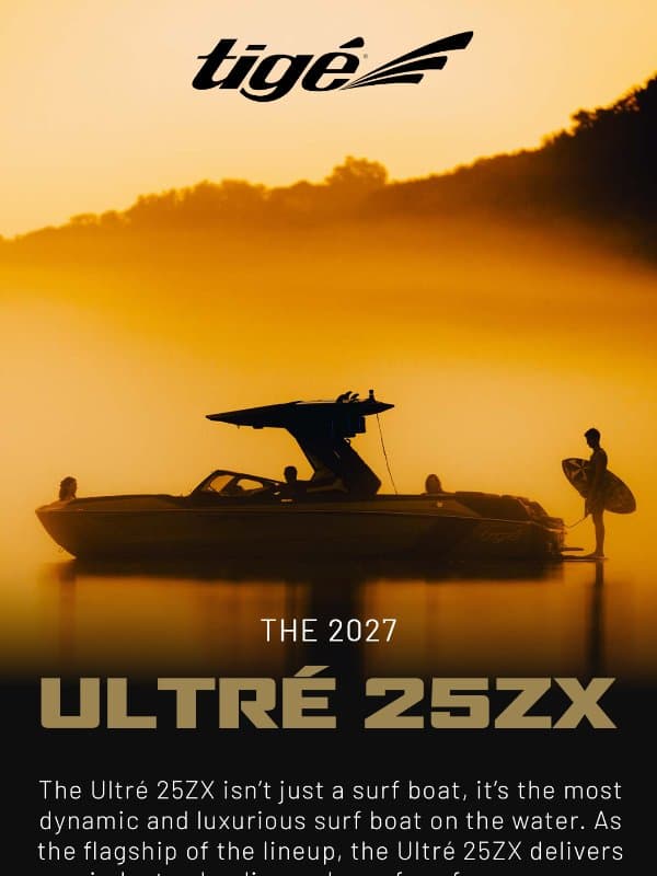 25 Feet of Pure Performance email from Tige Boats