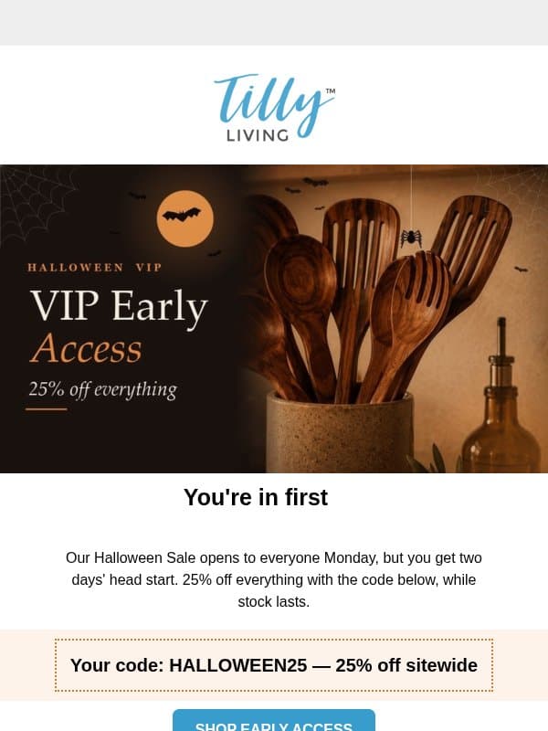 Early Access: our Halloween Sale starts now 🎃 email from Tilly Living