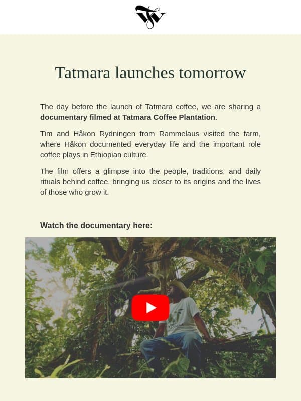 Tatmara launches tomorrow ☕ email from Tim Wendelboe