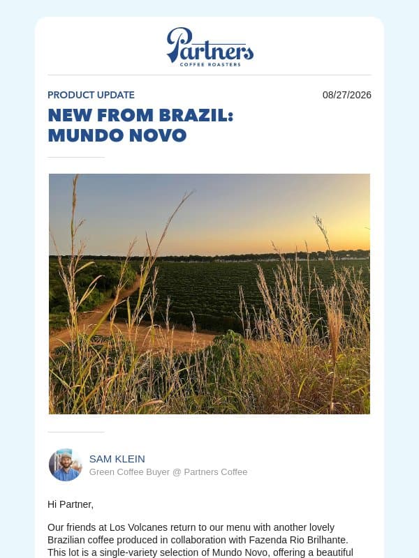 Now Roasting: Brazil - Mundo Novo email from Toby's Estate Coffee (now Partners Coffee)