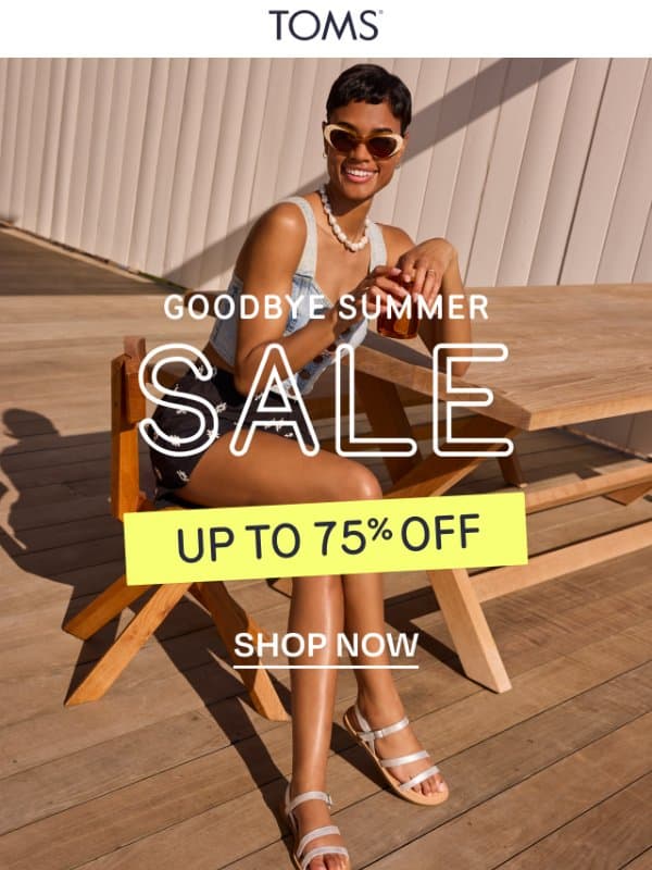 🚨 Ends Tonight: Goodbye Summer Sale email from TOMS
