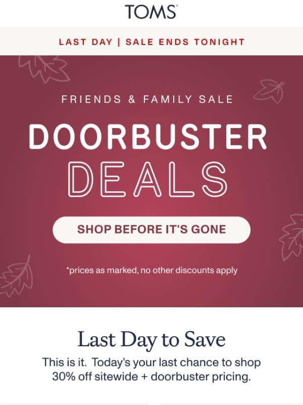 Final Day: Doorbusters from $35 + 5X Points email from TOMS