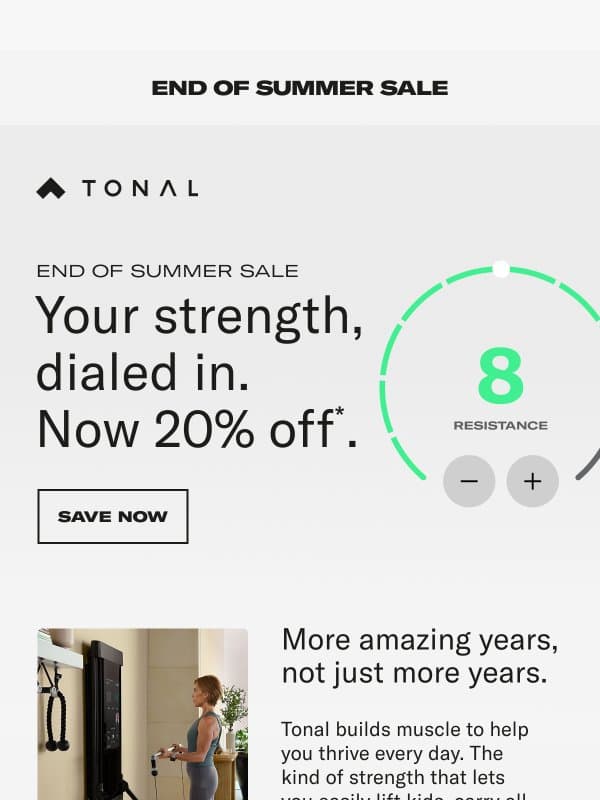 Still on: Save 20% this summer. email from Tonal